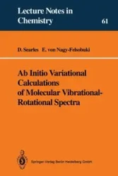 Ab Initio Variational Calculations of Molecular Vibrational-Rotational Spectra - Debra J. Searles