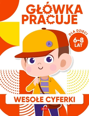 Główka pracuje. Wesołe cyferki - Iwona Baturo