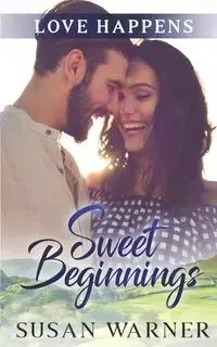 Sweet Beginnings - Warner Susan
