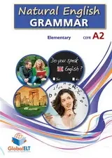 Natural English Grammar 2 - Elementary - Student's book - Andrew Betsis, Lawrence Mamas