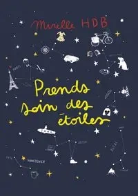 Prends soin des étoiles - HDB Mirelle