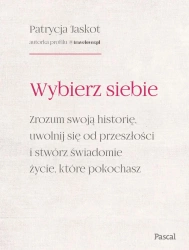eBook Wybierz siebie - Patrycja Jaskot epub mobi
