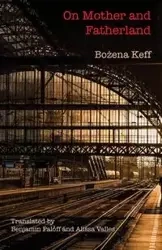 On Mother and Fatherland - Keff Bożena