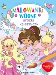 Pędzelkiem i wodą. Malowanki wodne. Wróżki.. - praca zbiorowa