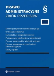 Prawo administracyjne. Zbiór przepisów w.46 - praca zbiorowa