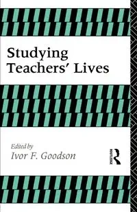 Studying Teachers' Lives - Goodison I