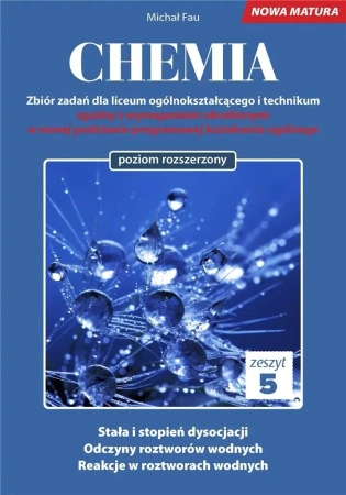 Chemia. Zbiór zadań LO Zeszyt 5 ZR - Michał Fau