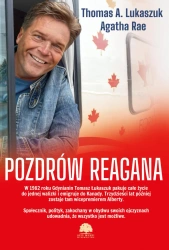Pozdrów Reagana - Thomas A. Lukaszuk