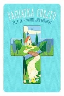 Pamiątka Chrztu. Krzyżyk + modlitewnik rodzinny - Piotr Krzyżewski, ks. Jerzy Stranz