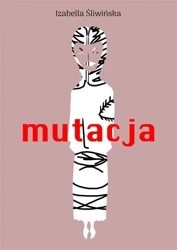 Mutacja - Izabella Śliwińska