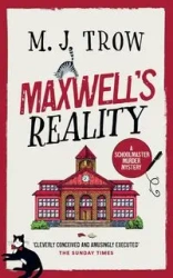 MAXWELL'S REALITY - Trow M.J.