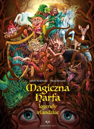 Magiczna harfa. Legendy irlandzkie - Jakub Krajewski