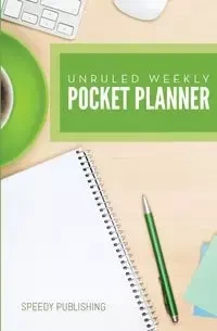 Unruled Weekly Pocket Planner - Speedy Publishing LLC