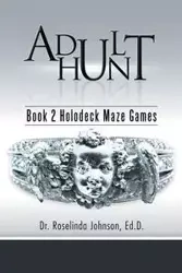 Adult Hunt - Johnson Ed.D. Dr. Roselinda