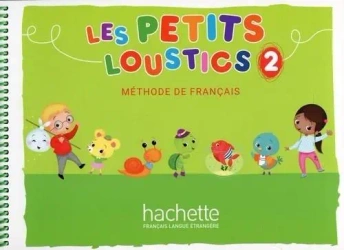 Les Petits Loustics 2 podręcznik HACHETTE - praca zbiorowa