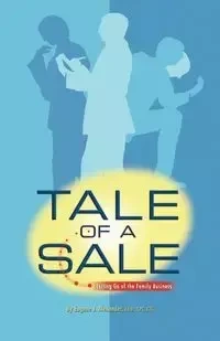 TALE OF A SALE - Alexander Eugene Ed.D. J.