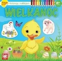 Koloruję i naklejam Wielkanoc - praca zbiorowa