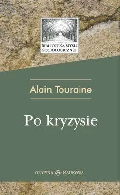 Po kryzysie - Alain Touraine