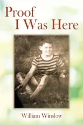 Proof I Was Here - William Winslow