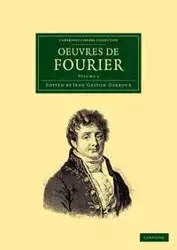 Oeuvres de Fourier - Volume 2 - Jean Joseph Fourier Baptiste