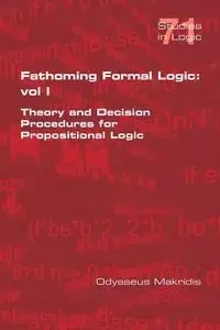 Fathoming Formal Logic - Makridis Odysseus