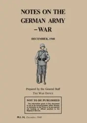 NOTES ON THE GERMAN ARMY-WAR - The General Staff War Office