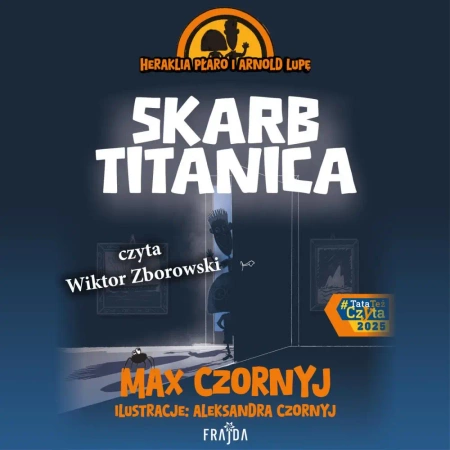 audiobook Heraklia Płaro i Arnold Lupę. Skarb Titanica - Max Czornyj