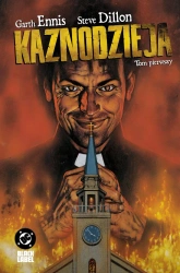 Kaznodzieja T.1 - Garth Ennis, Steve Dillon