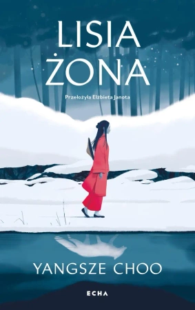 Lisia żona - Yangsze Choo