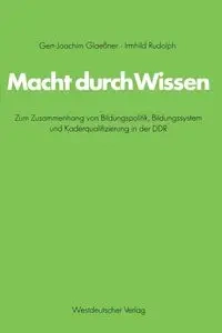 Macht durch Wissen - Glaeßner Gert-Joachim