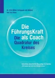 Die FührkungsKraft als Coach - Erik Müller-Schoppen