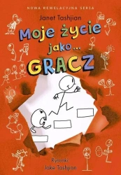 Moje życie jako... gracz - Janet Tashjian