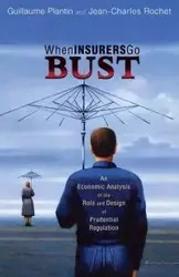 When Insurers Go Bust - Plantin Guillaume