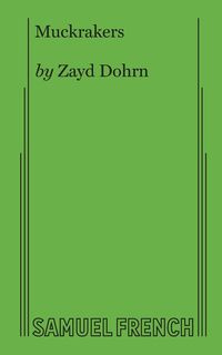 Muckrakers - Dohrn Zayd