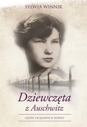 Dziewczęta z Auschwitz TW - Sylwia Winnik