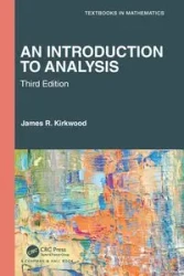An Introduction to Analysis - James R. Kirkwood