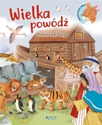 Wielka powódź. Historia arki Noego - Richard Littledale, Heather Heyworth, Karolina Tu