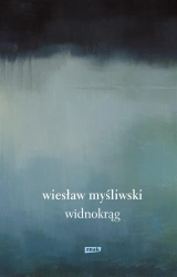 Widnokrąg w.2022 - Wiesław Myśliwski