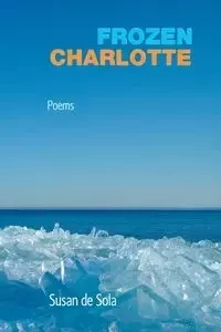 Frozen Charlotte - Susan de Sola