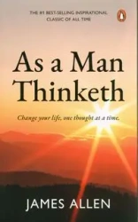 As a Man Thinketh - Allen James