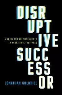 Disruptive Successor - Jonathan Goldhill