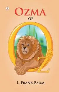 Ozma of OZ - FRANK BAUM L.