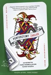 Perfekcyjny zakład. Jak nauka i matematyka pozbawiają hazard ślepego szczęścia - Adam Kucharski