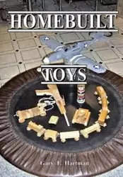 Homebuilt Toys - Gary Hartman F
