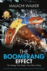 THE BOOMERANG EFFECT - Walker Malachi
