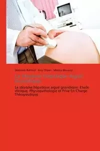 La steatose hépatique aiguë gravidique - Collectif