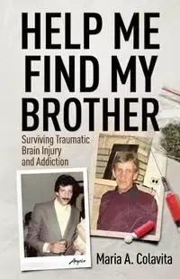 Help Me Find My Brother - Maria A. Colavita