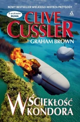 Wściekłość Kondora - Clive Cussler, Graham Brown