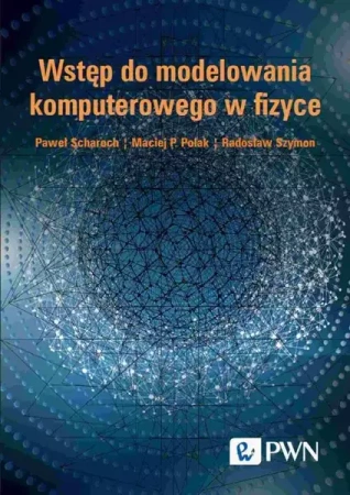 eBook Wstęp do modelowania komputerowego w fizyce - Paweł Scharoch mobi epub