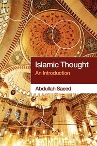 Islamic Thought - Saeed Abdullah